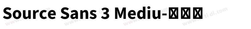 Source Sans 3 Mediu字体转换 Source Sans 3 Mediu字体转换